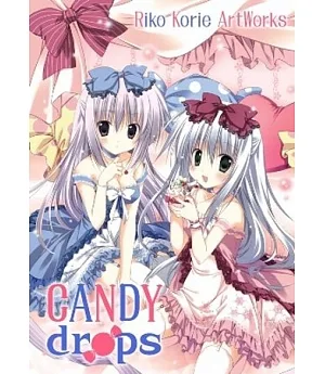 CANDY drops -梱枝りこ畫集(珍藏版)