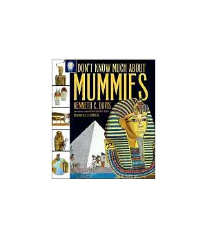 Don’t Know Much About Mummies