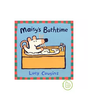 Maisy’s Bathtime