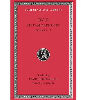 Ovid: Metamorphoses Books 9-15