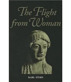 The Flight from Woman