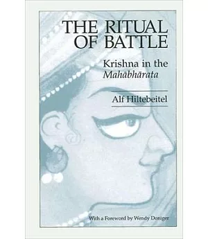 The Ritual of Battle: Krishna in the Mahabharata