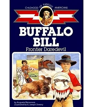 Buffalo Bill: Frontier Daredevil