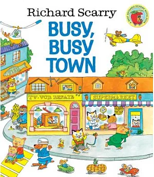 Richard Scarry’s Busy, Busy Town