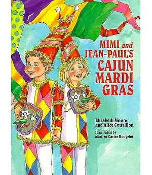 Mimi and Jean-Paul’s Cajun Mardi Gras