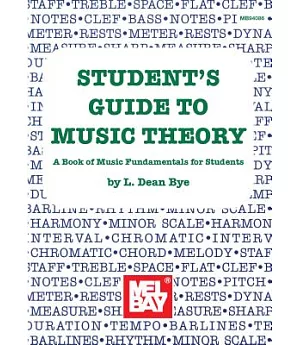Mel Bay’s Student’s Guide to Music Theory