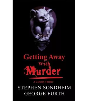 Getting Away With Murder: A Comedy Thriller