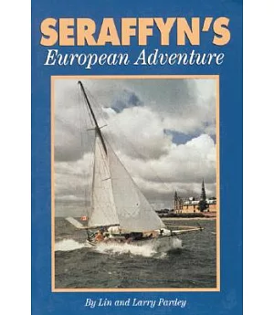 Seraffyn’s European Adventure