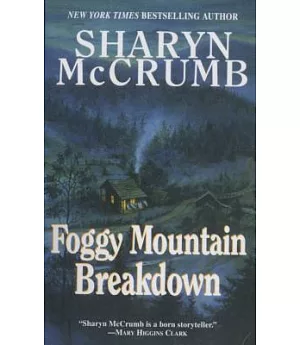 Foggy Mountain Breakdown: And Other Stories