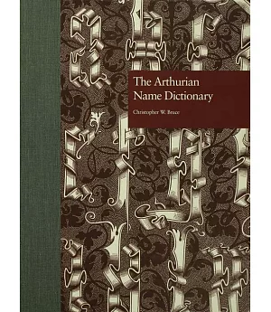 The Arthurian Name Dictionary