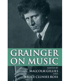 Grainger on Music