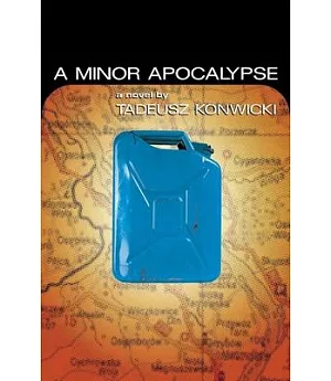 A Minor Apocalypse: A Novel