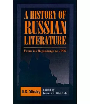 A History of Russian Literature: From Its Beginnings to 1900