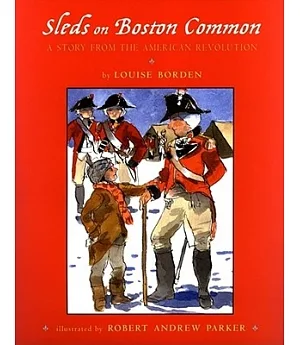 Sleds on Boston Common: A Story from the American Revolution