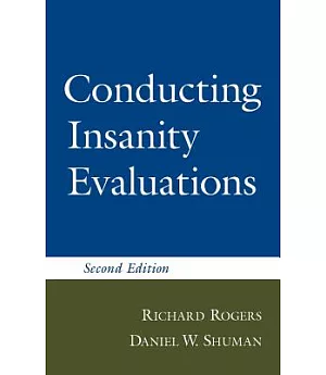 Conducting Insanity Evaluations