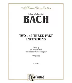 Johann Sebastian Bach: 2 And 3 Part Inventions: For Piano