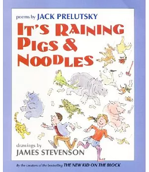 It’s Raining Pigs and Noodles: Poems