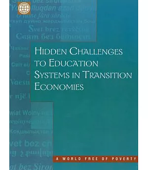 Hidden Challenges to Education Systems in Transition Economies