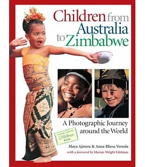 Children from Australia to Zimbabwe: A Photographic Journey Around the World