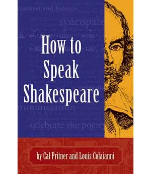 How to Speak Shakespeare