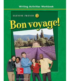Bon Voyage Level 2: Writing Activities