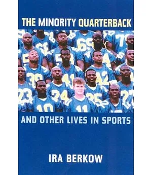 The Minority Quarterback, and Other Lives in Sports