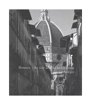 Florence: The City and Its Architecture