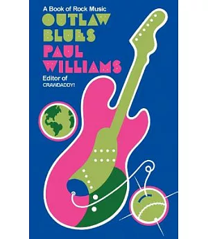 Outlaw Blues: A Book of Rock Music