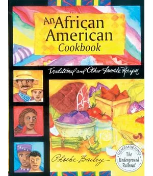 An African American Cookbook: Traditional and Other Favorite Recipes