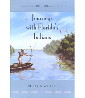 Journeys With Florida’s Indians