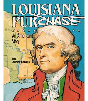 The Louisiana Purchase: An American Story