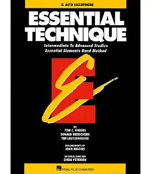 Essential Technique - Eb Alto Saxophone: Intermediate to Advanced Studies, Book 3 Level