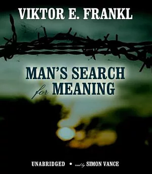 Man’s Search for Meaning: Library Edition