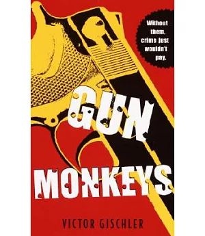 Gun Monkeys