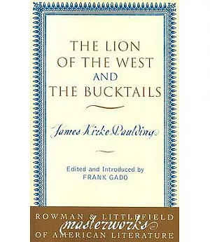 The Lion of the West and the Bucktails