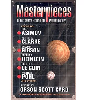 Masterpieces: The Best Science Fiction of the 20th Century