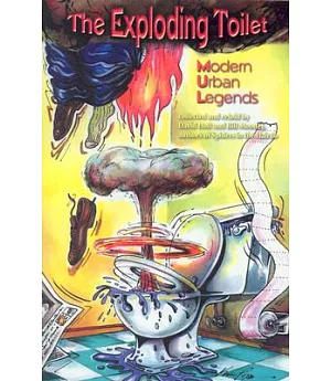 The Exploding Toilet: Modern Urban Legends