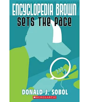 Encyclopedia Brown Sets the Pace