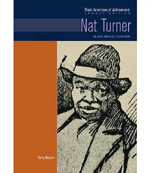 Nat Turner: Slave Revolt Leader