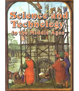 Science And Technology In The Middle Ages