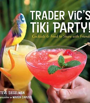 Trader Vic’s Tiki Party!