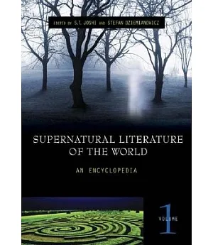 Supernatural Literature Of The World: An Encyclopedia