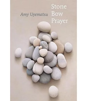 Stone Bow Prayer