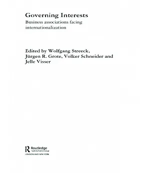 Governing Interests: Business Associations Facing Internationalization