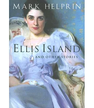 Ellis Island And Other Stories