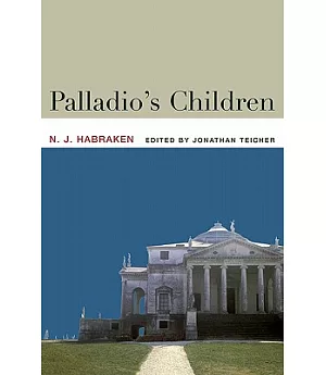 Palladio’s Children