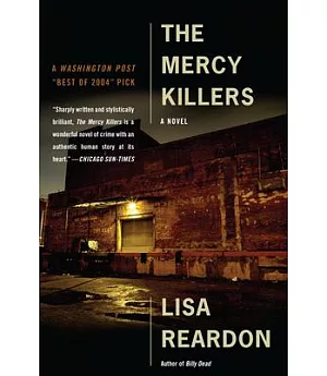 The Mercy Killers: A Novel