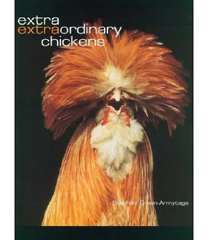 Extra Extraordinary Chickens