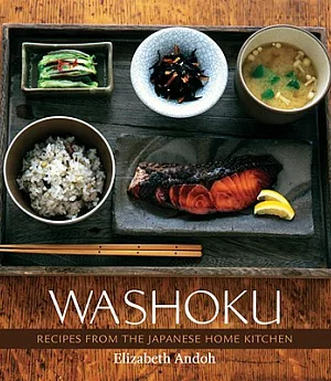 Washoku: Recipes From The Japanese Home Kitchen