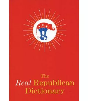 The Real Republican Dictionary